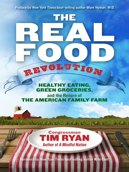 Title details for The Real Food Revolution by Tim Ryan, Congressman - Wait list